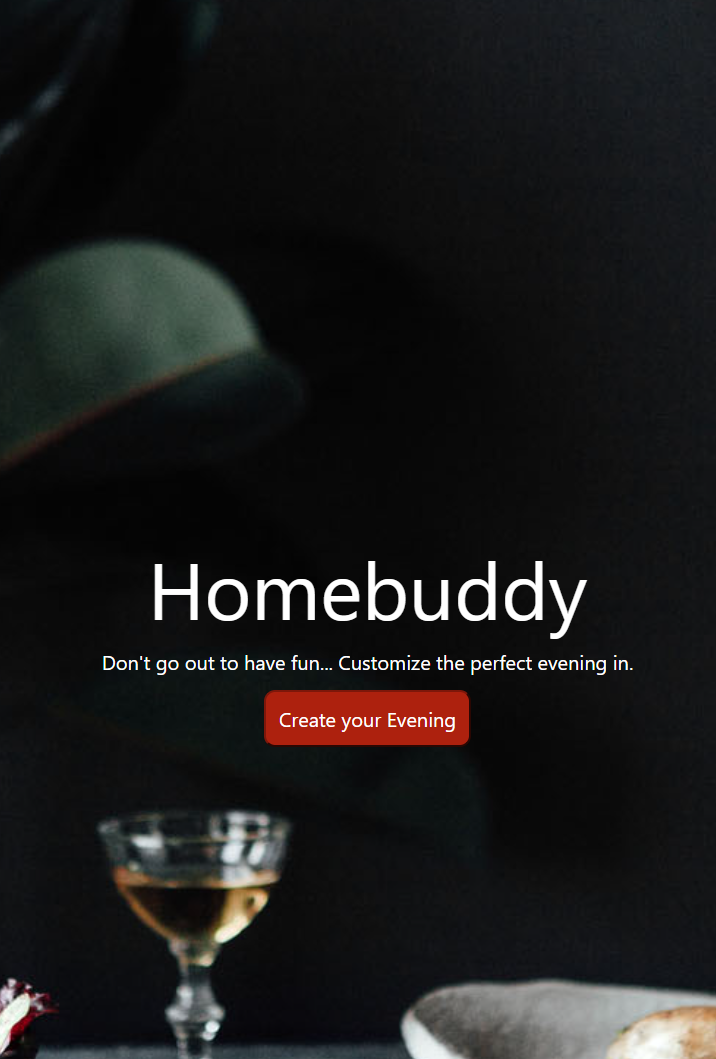 The Homebuddy landing page, with an inviting image to start your evening